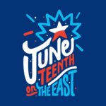 Juneteenth On The East